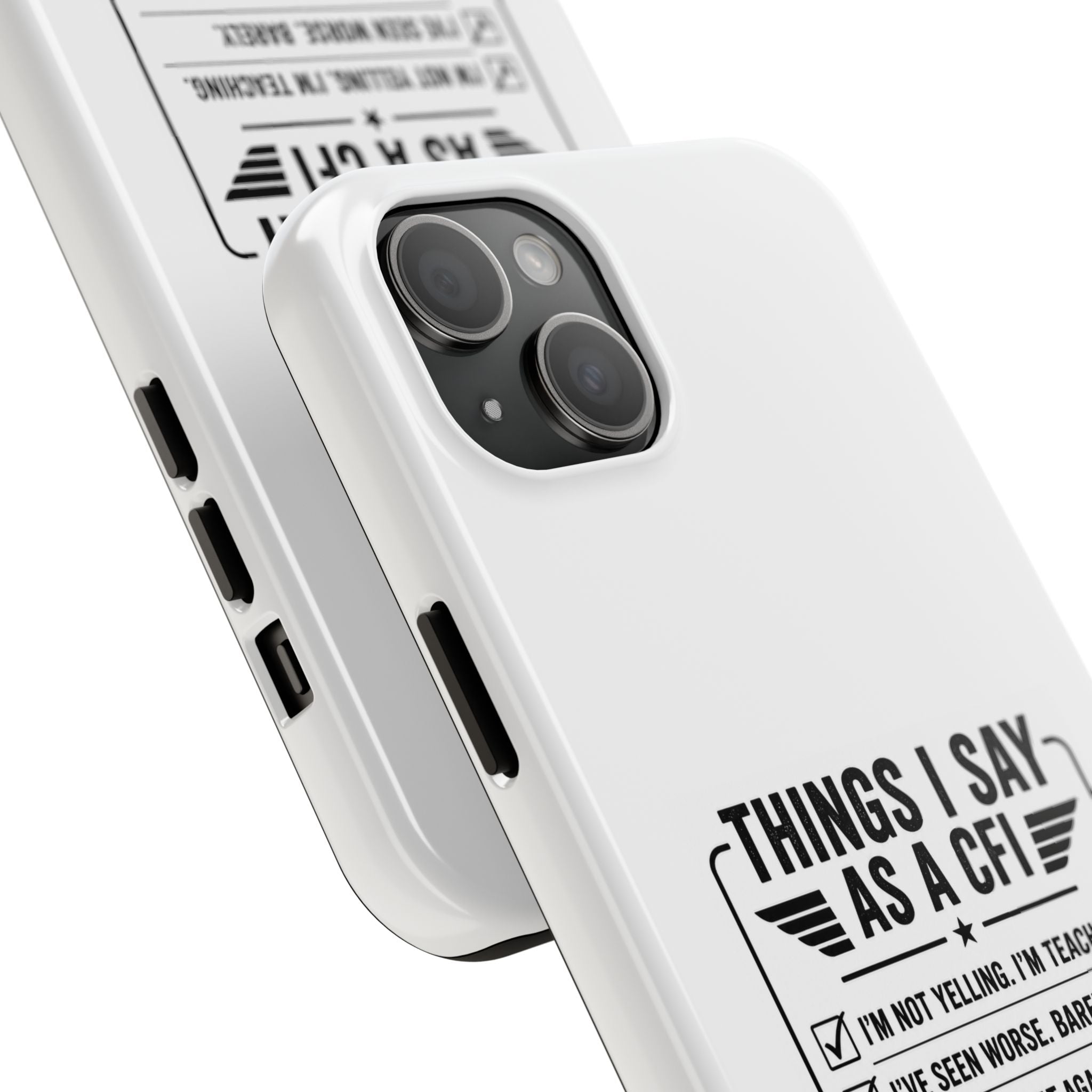 CFI Instructor Quotes Tough Phone Case