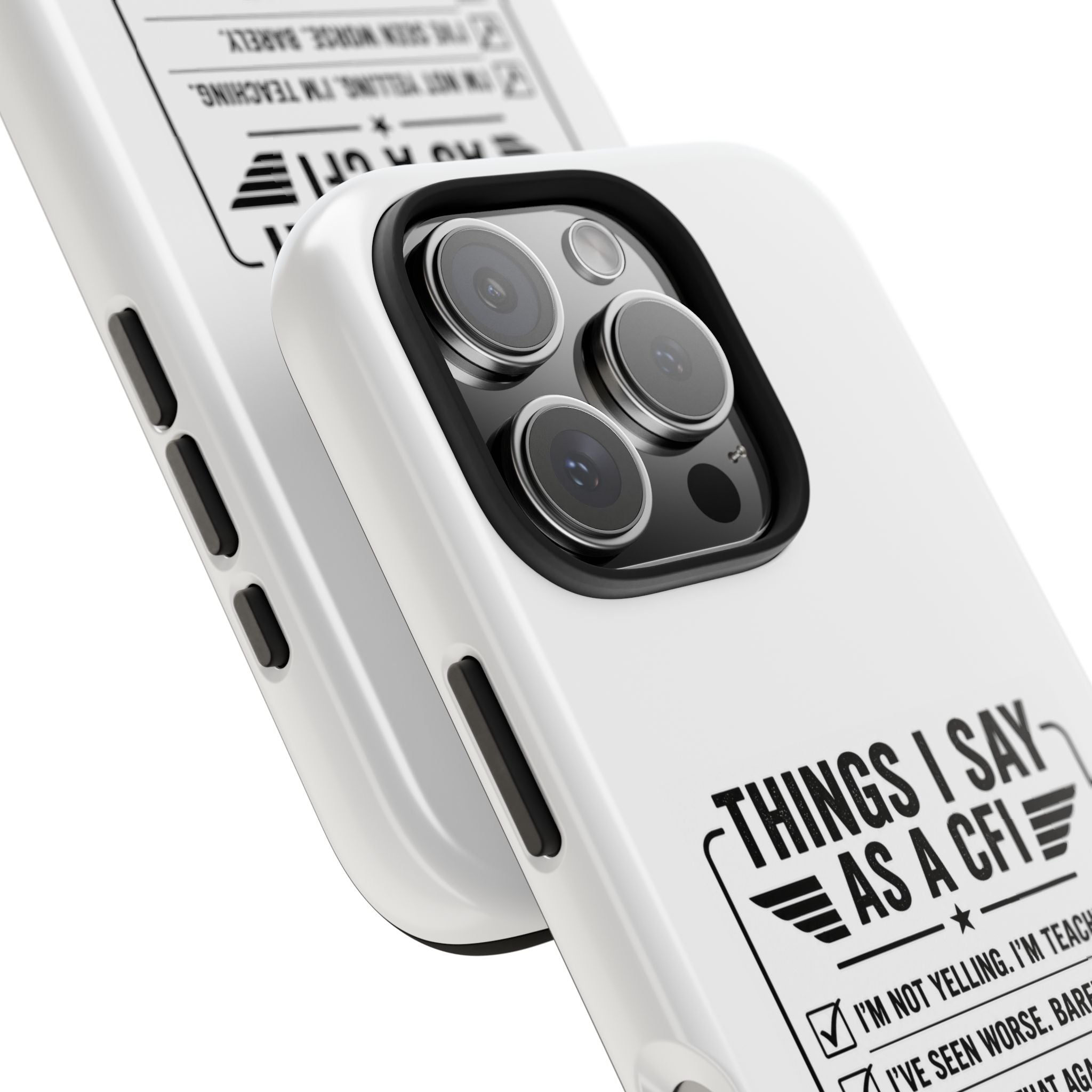 CFI Instructor Quotes Tough Phone Case