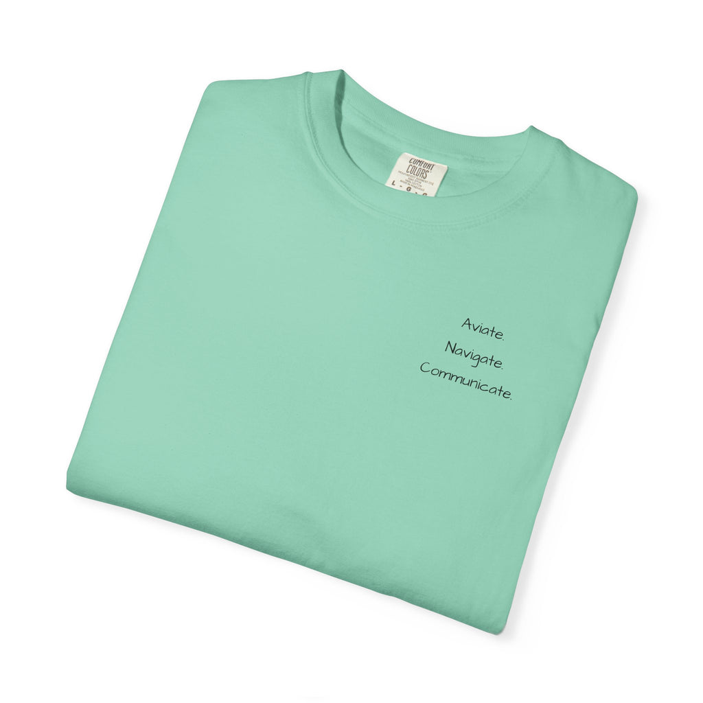 Aviate Navigate Communicate T-Shirt