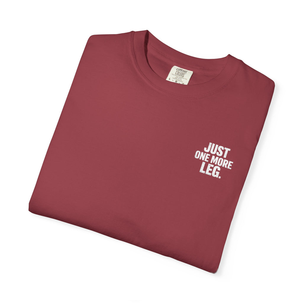 T-Shirt — One More Leg