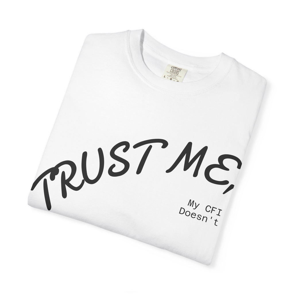 Trust Me T-Shirt