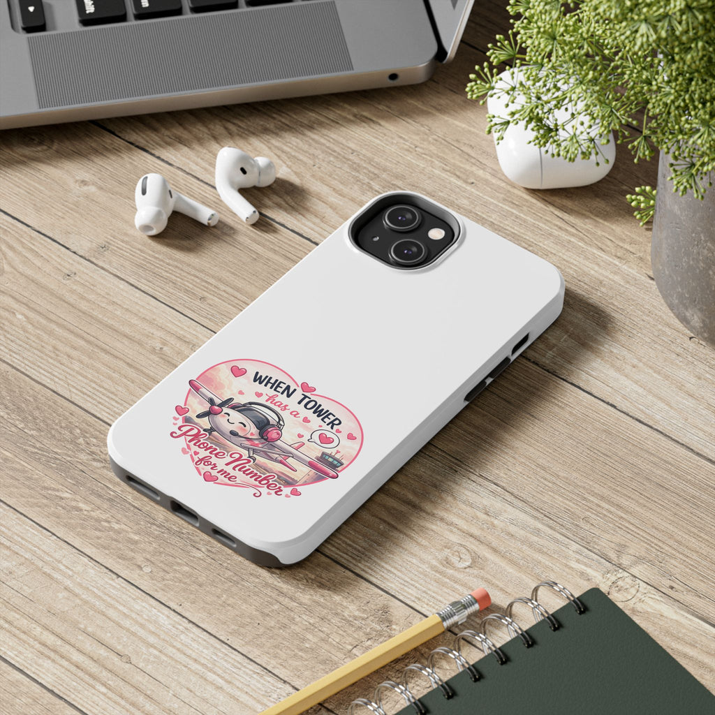 "When Tower Has a Phone Number for Me" Cute Phone Case