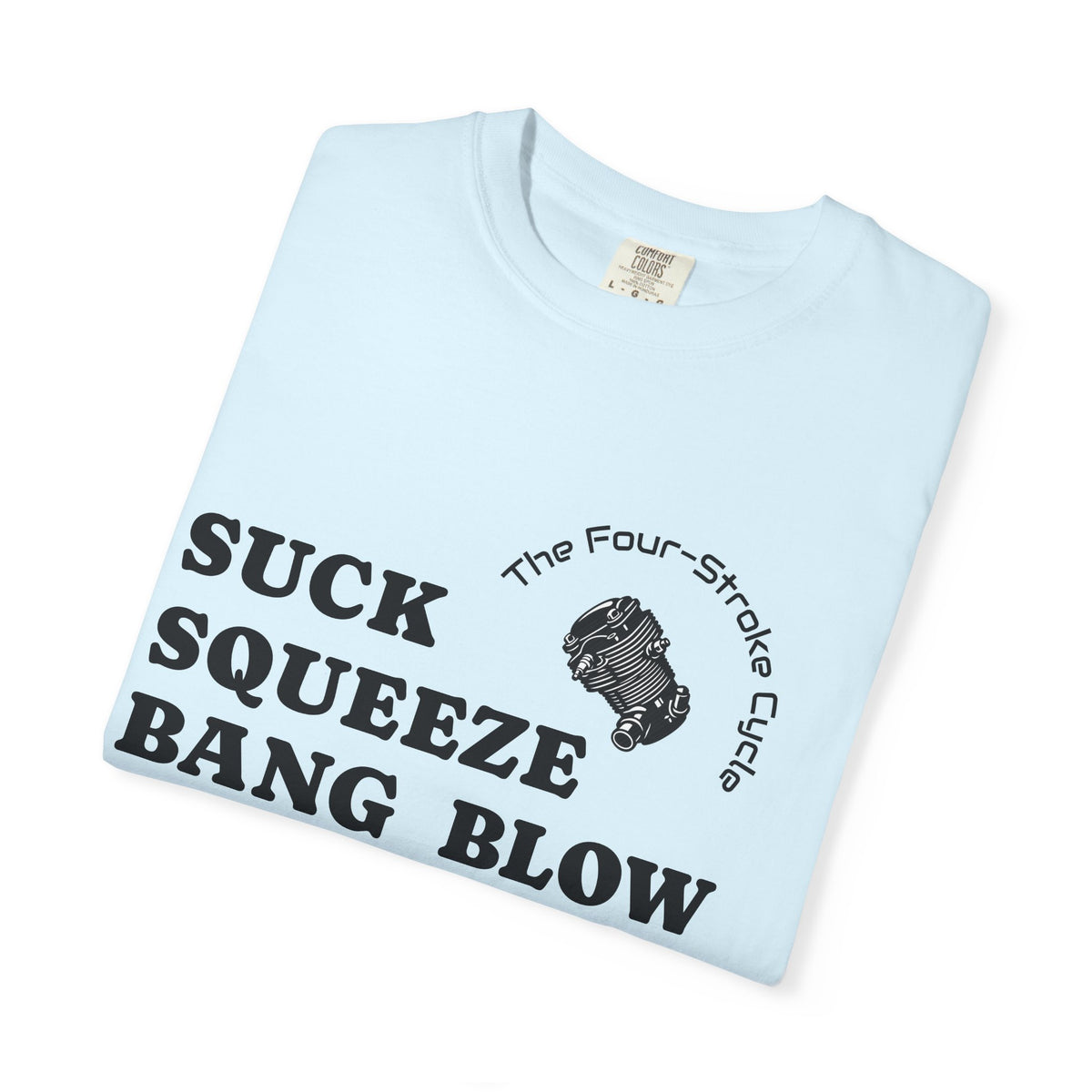 The Four-Stroke Cycle T-Shirt
