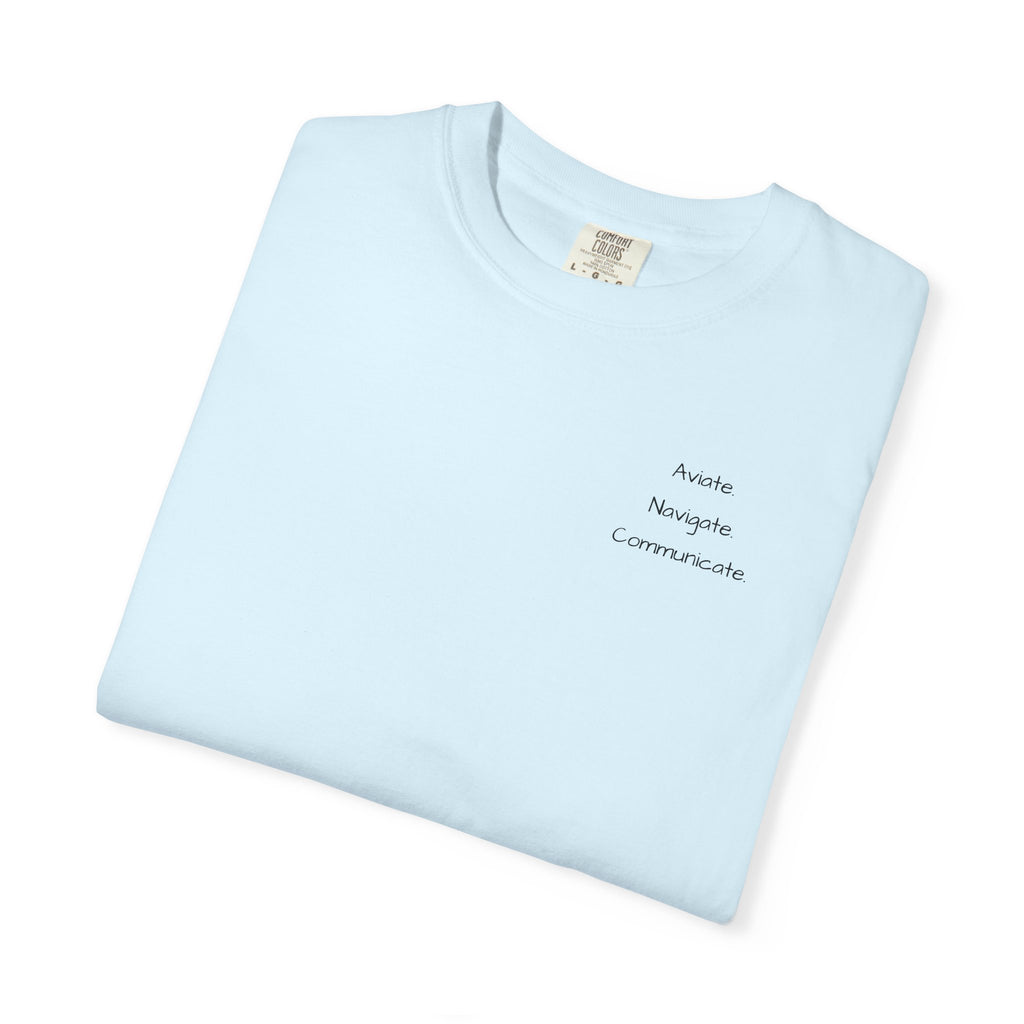 Aviate Navigate Communicate T-Shirt
