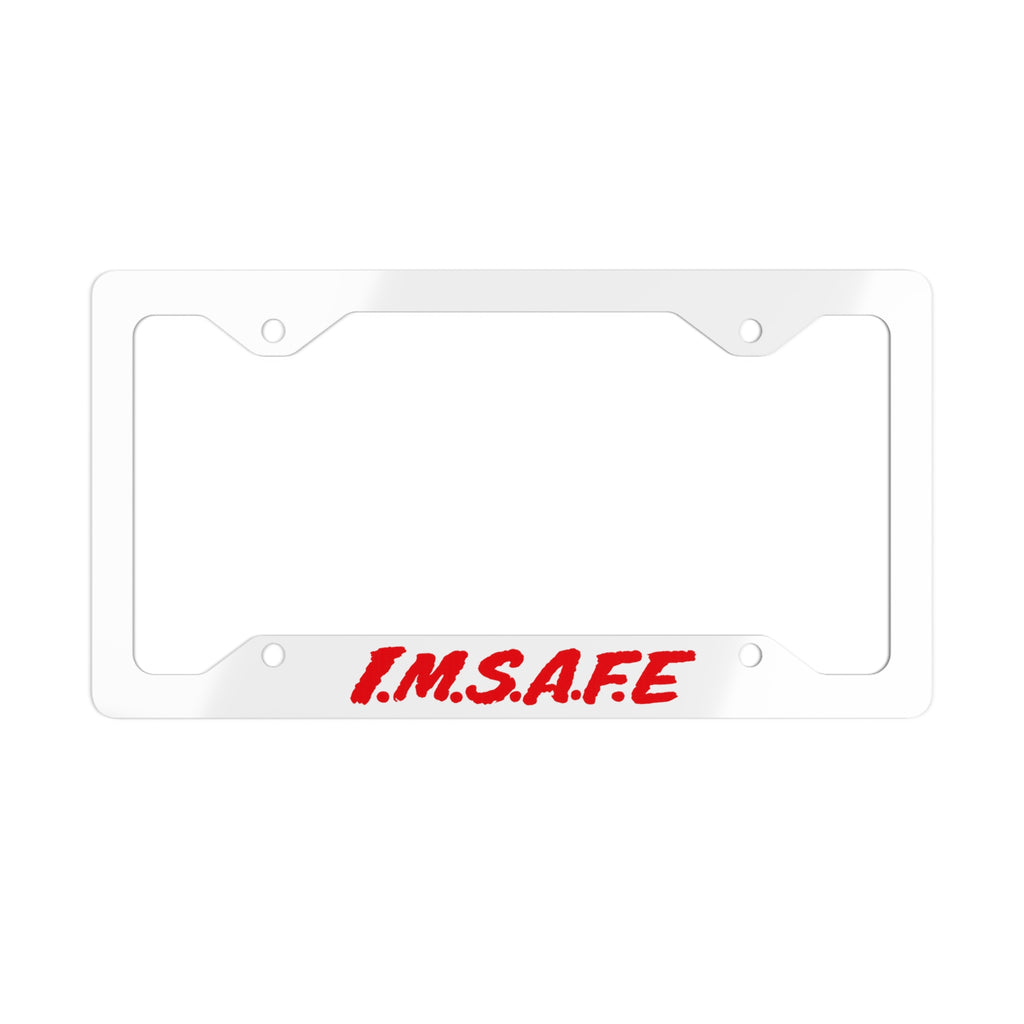 "I.M.S.A.F.E" Metal License Plate Frame