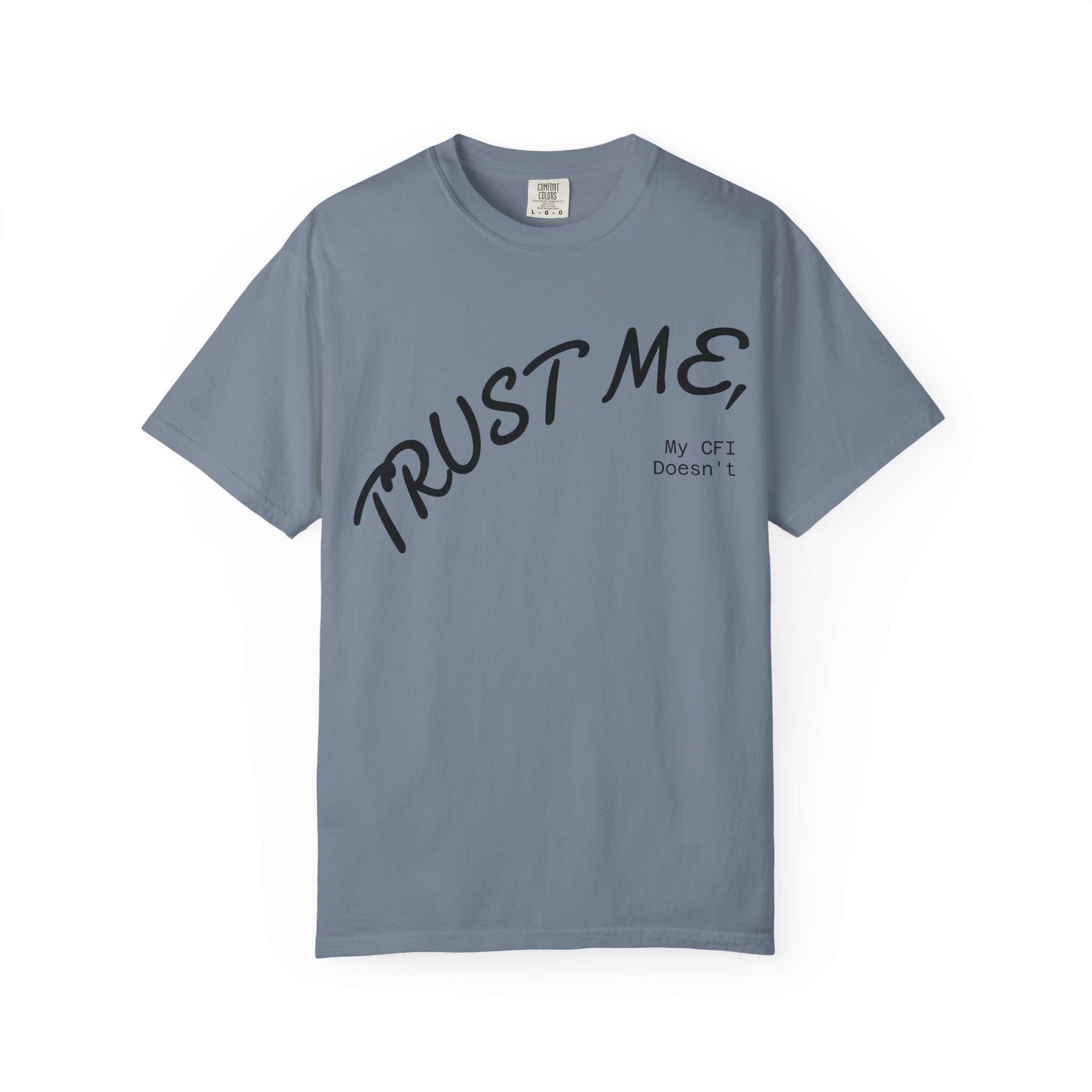 Trust Me T-Shirt