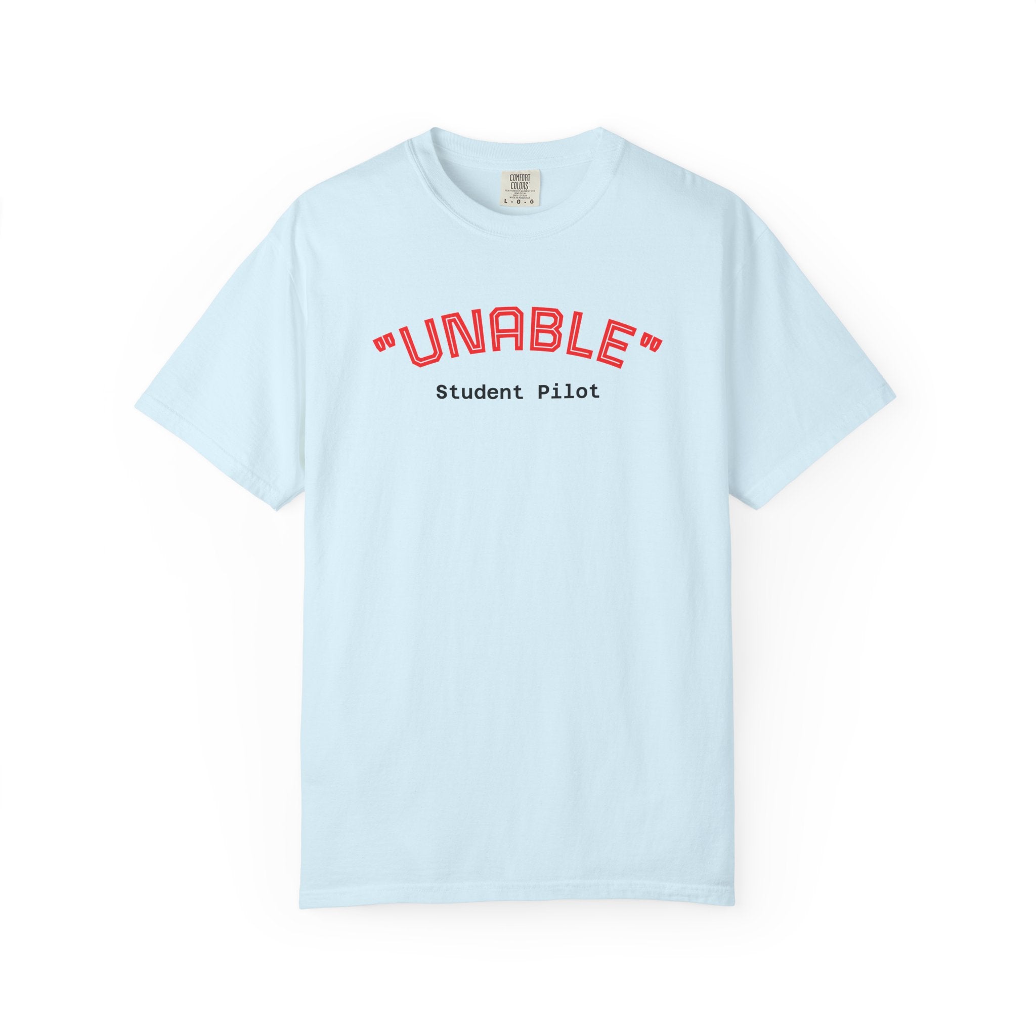 Student Pilot "UNABLE" T-Shirt