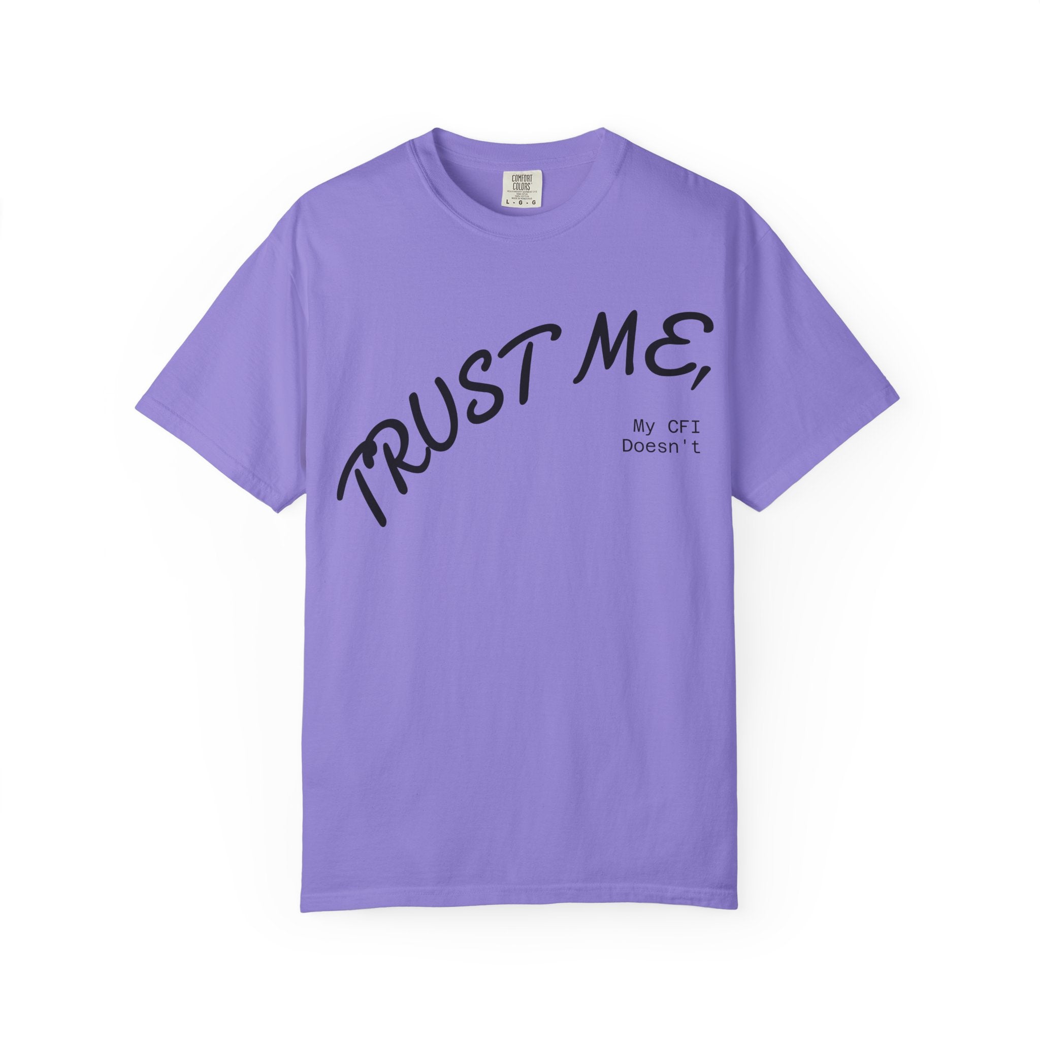 Trust Me T-Shirt