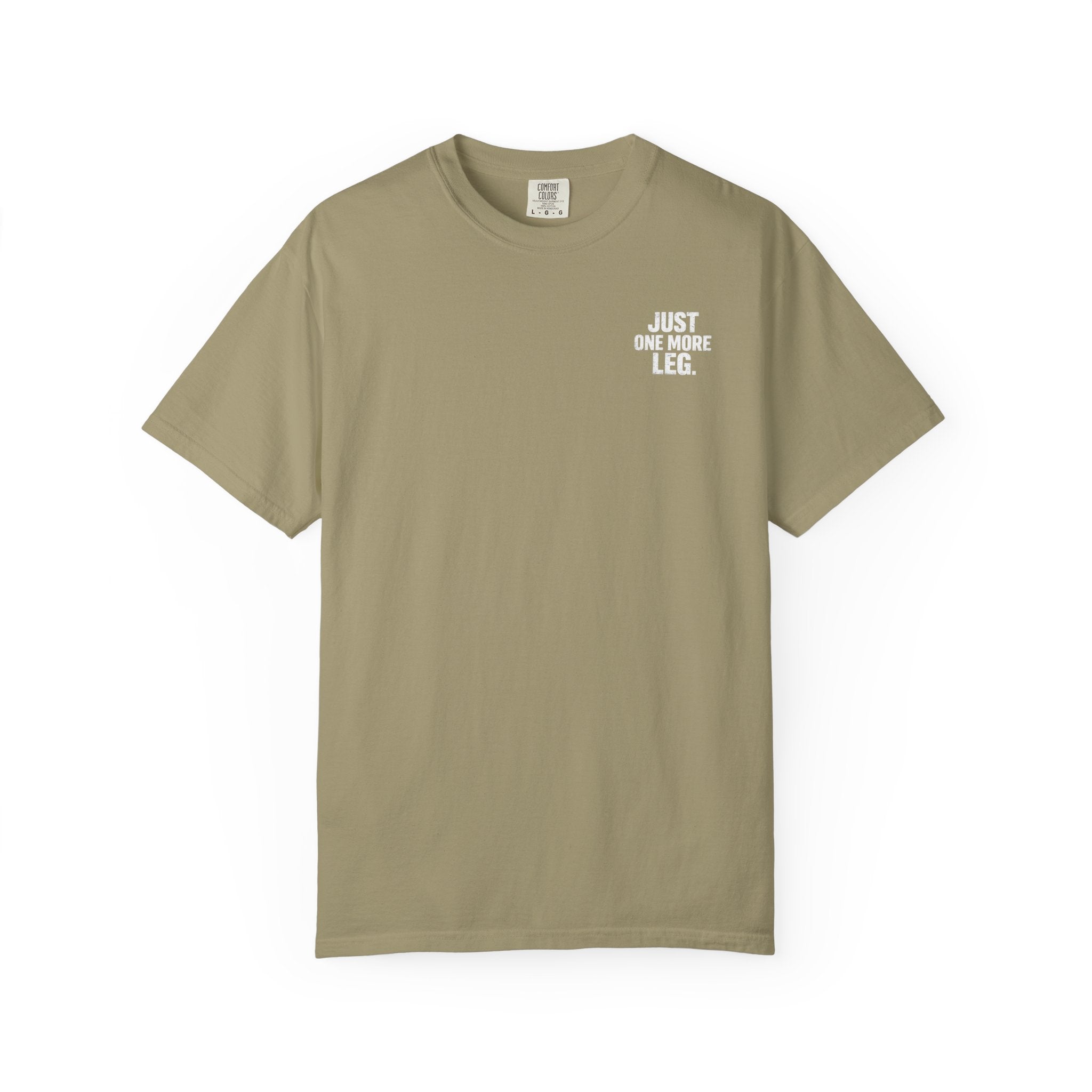 T-Shirt — One More Leg