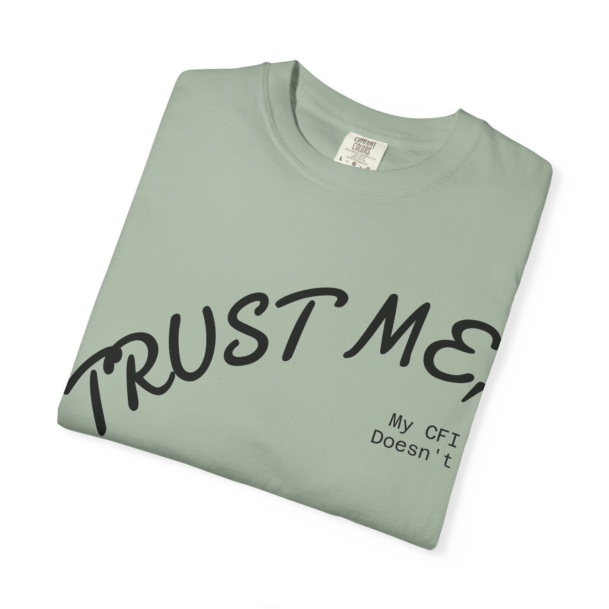 Trust Me T-Shirt
