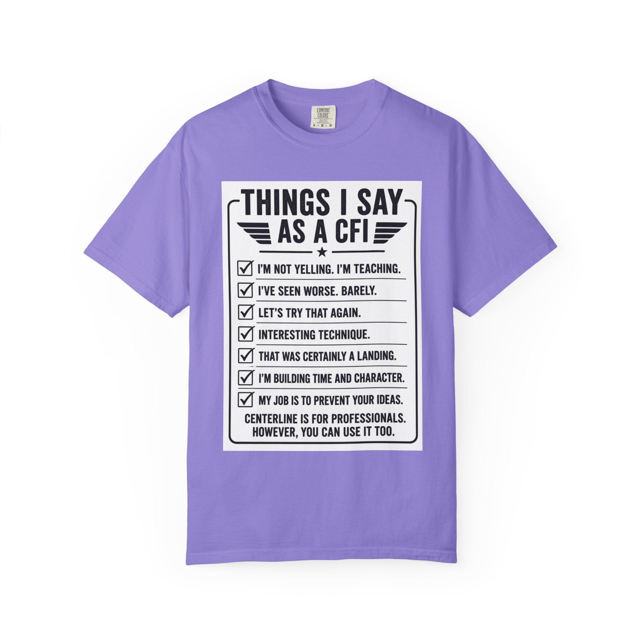 "Things I Say as a CFI" T-Shirt