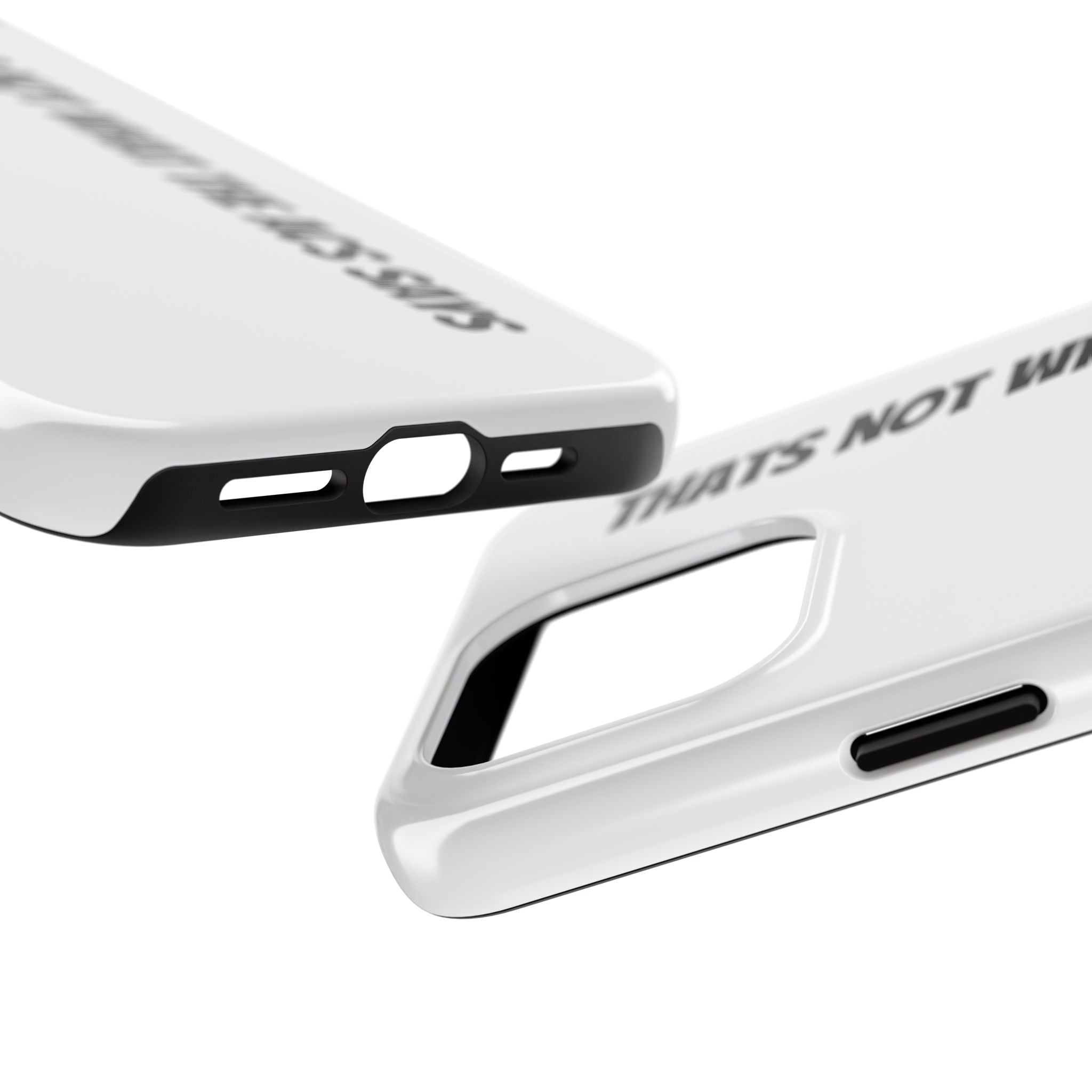Phone Case — "That's Not What the ACS Says" Tough Protective Cover