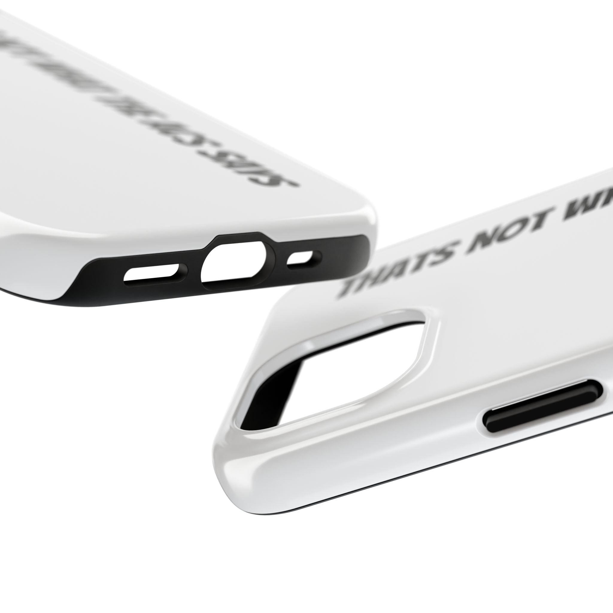 Phone Case — "That's Not What the ACS Says" Tough Protective Cover