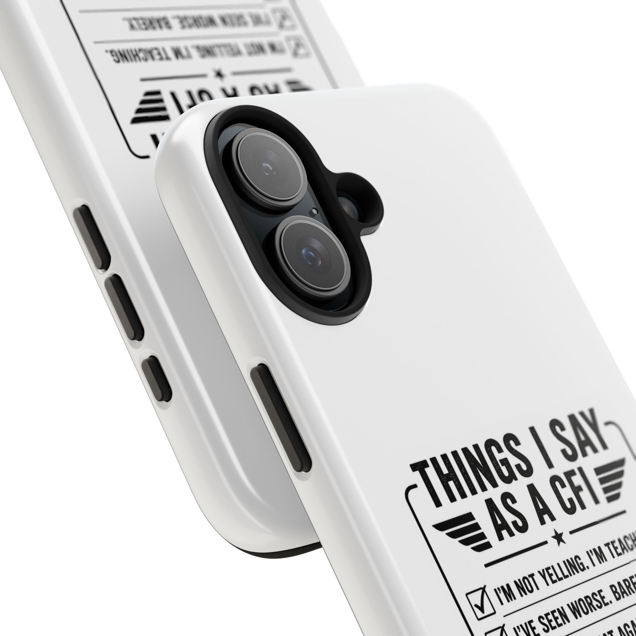 CFI Instructor Quotes Tough Phone Case