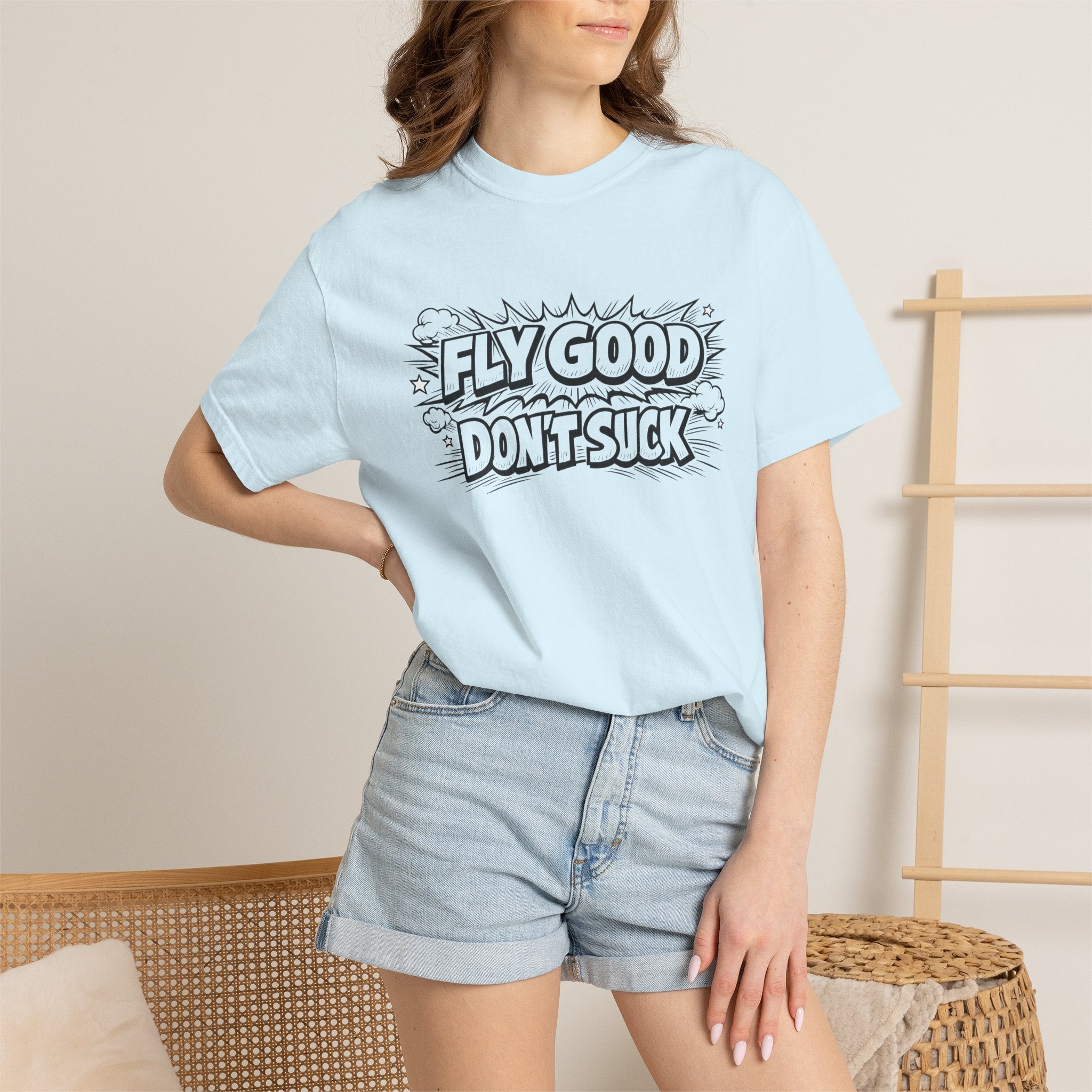 Fly Good Don't Suck T-Shirt