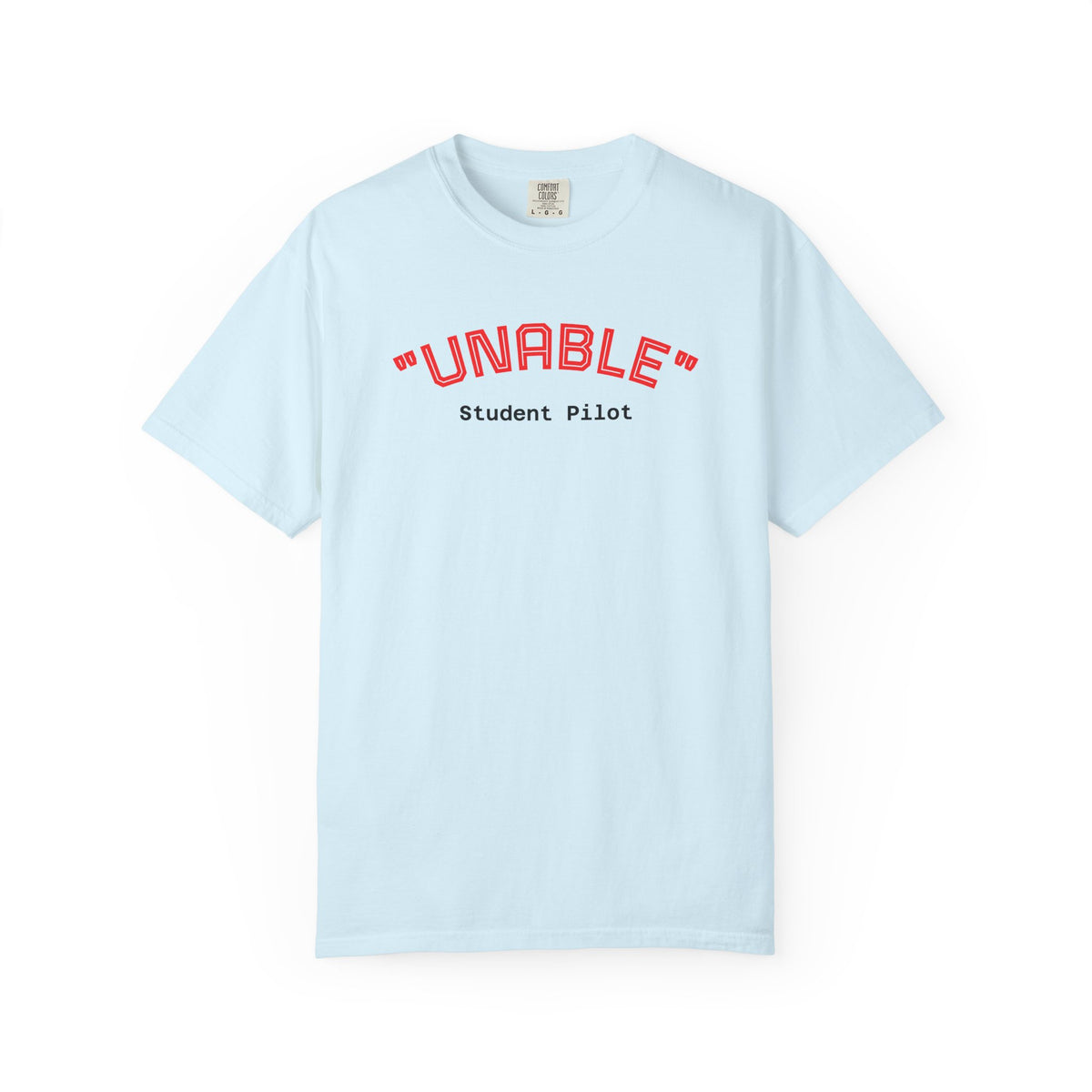 Student Pilot "UNABLE" T-Shirt