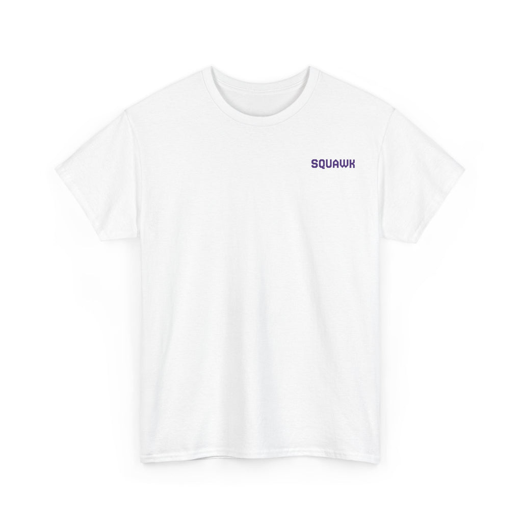 'Squawk Dirty to Me' T-Shirt