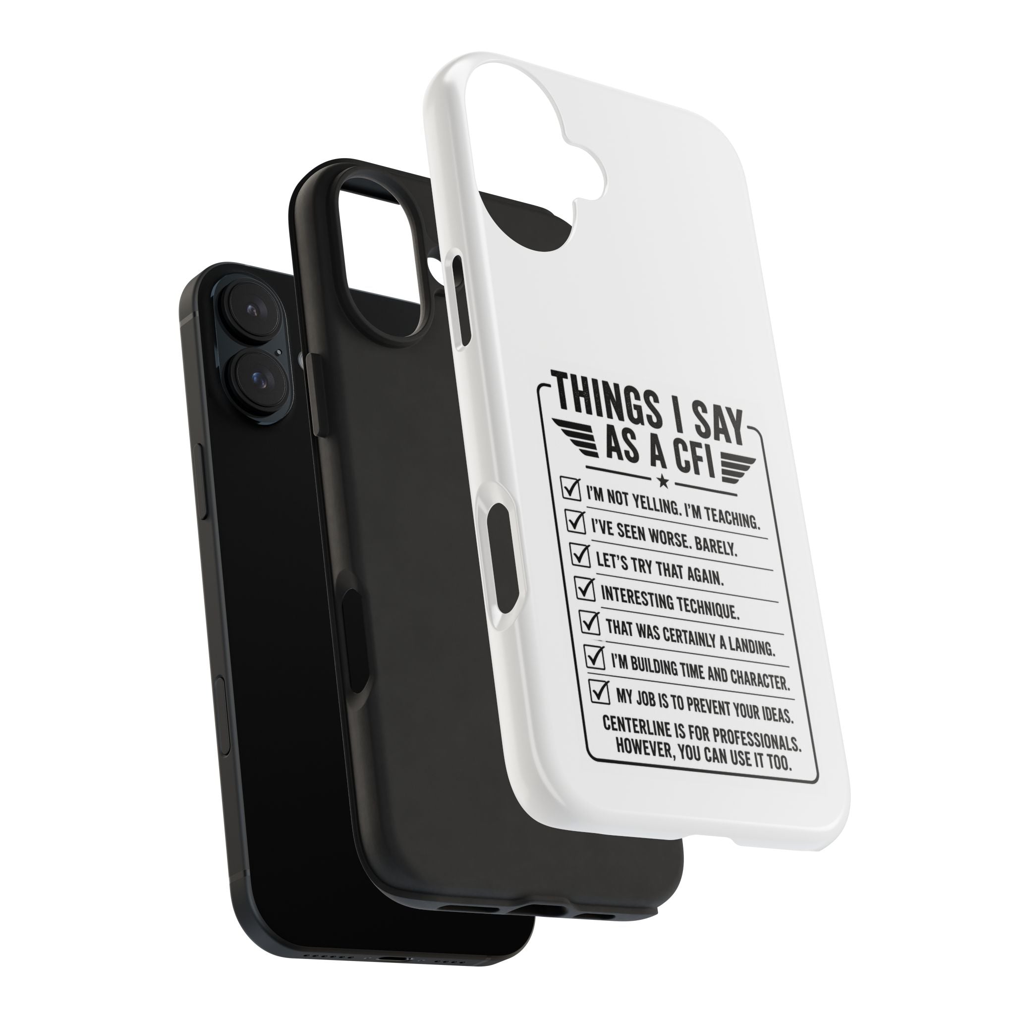 CFI Instructor Quotes Tough Phone Case