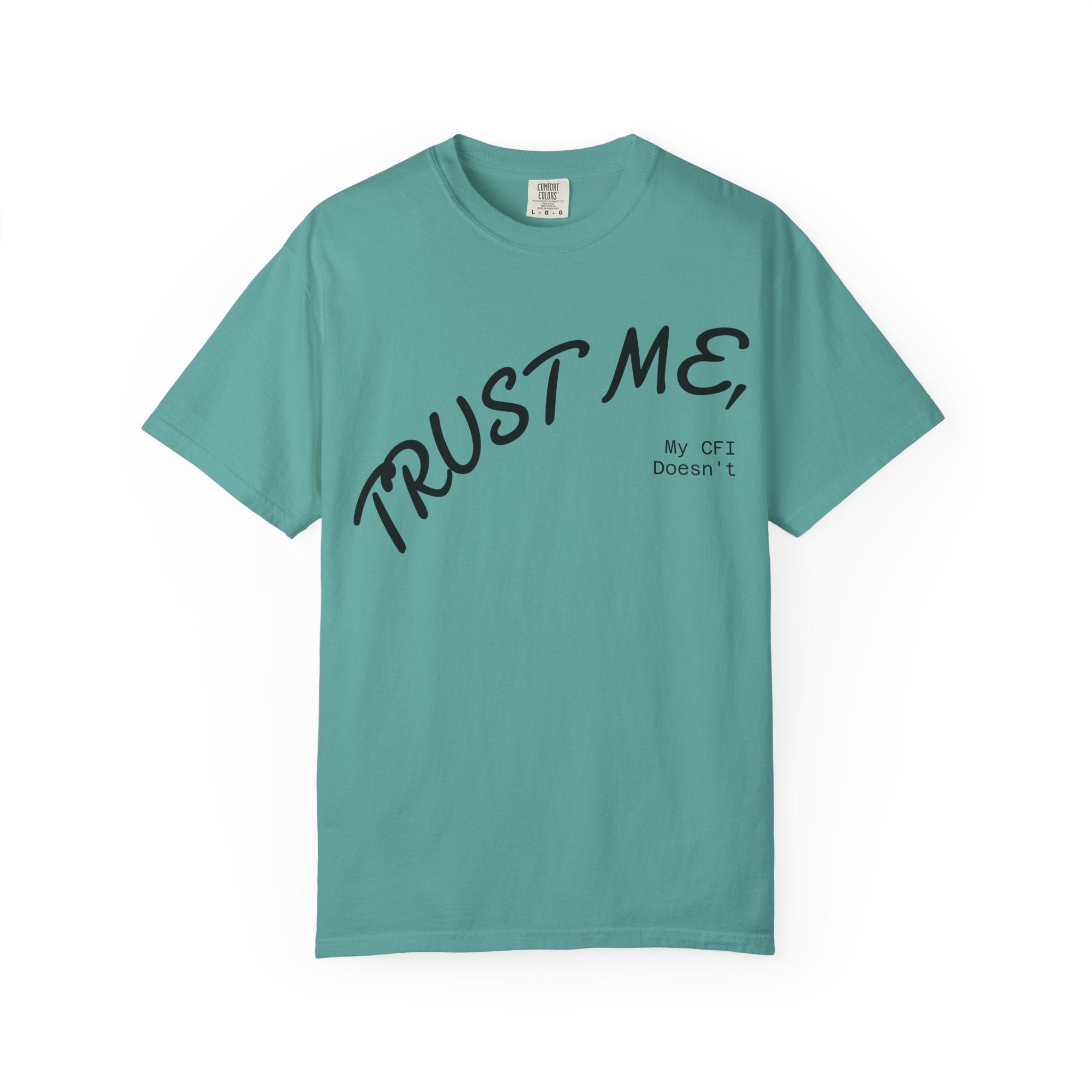 Trust Me T-Shirt