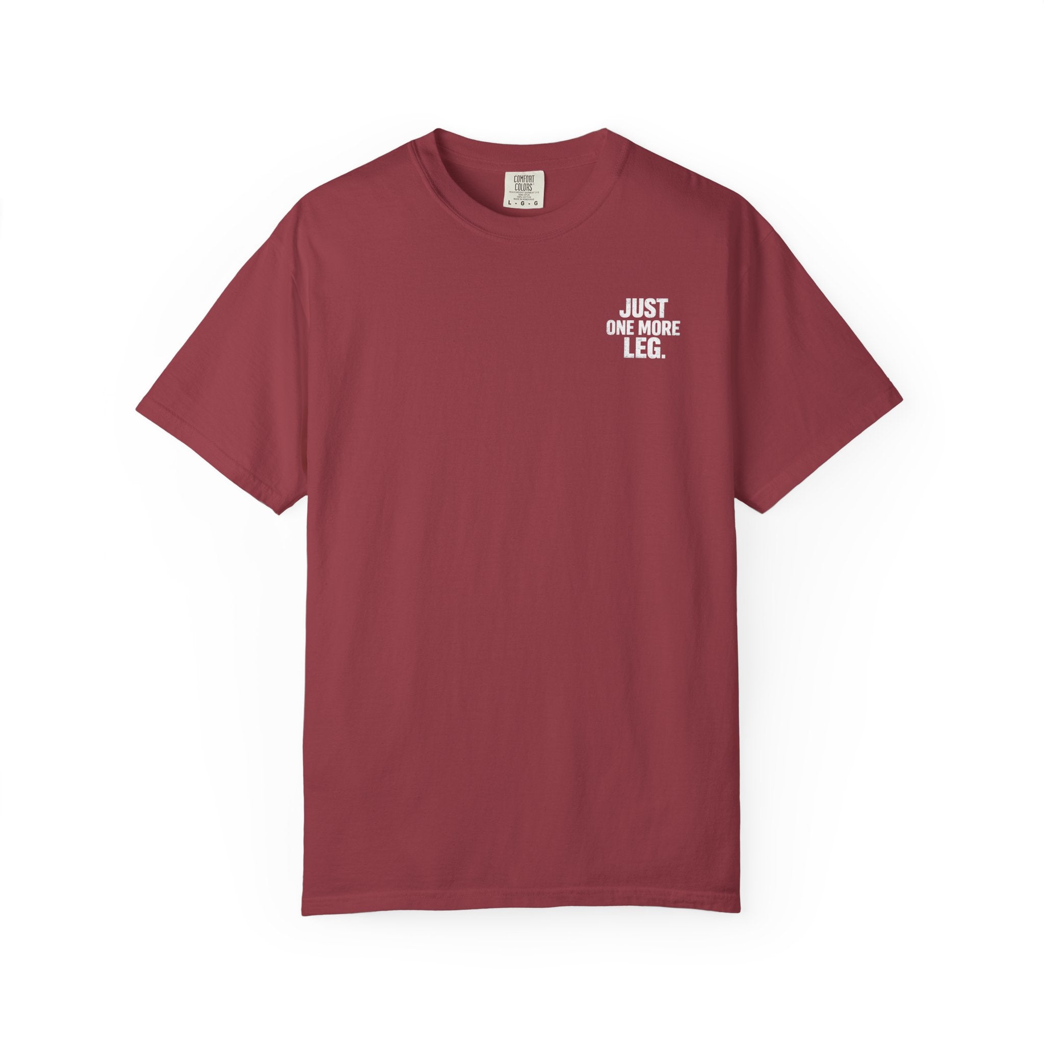 T-Shirt — One More Leg