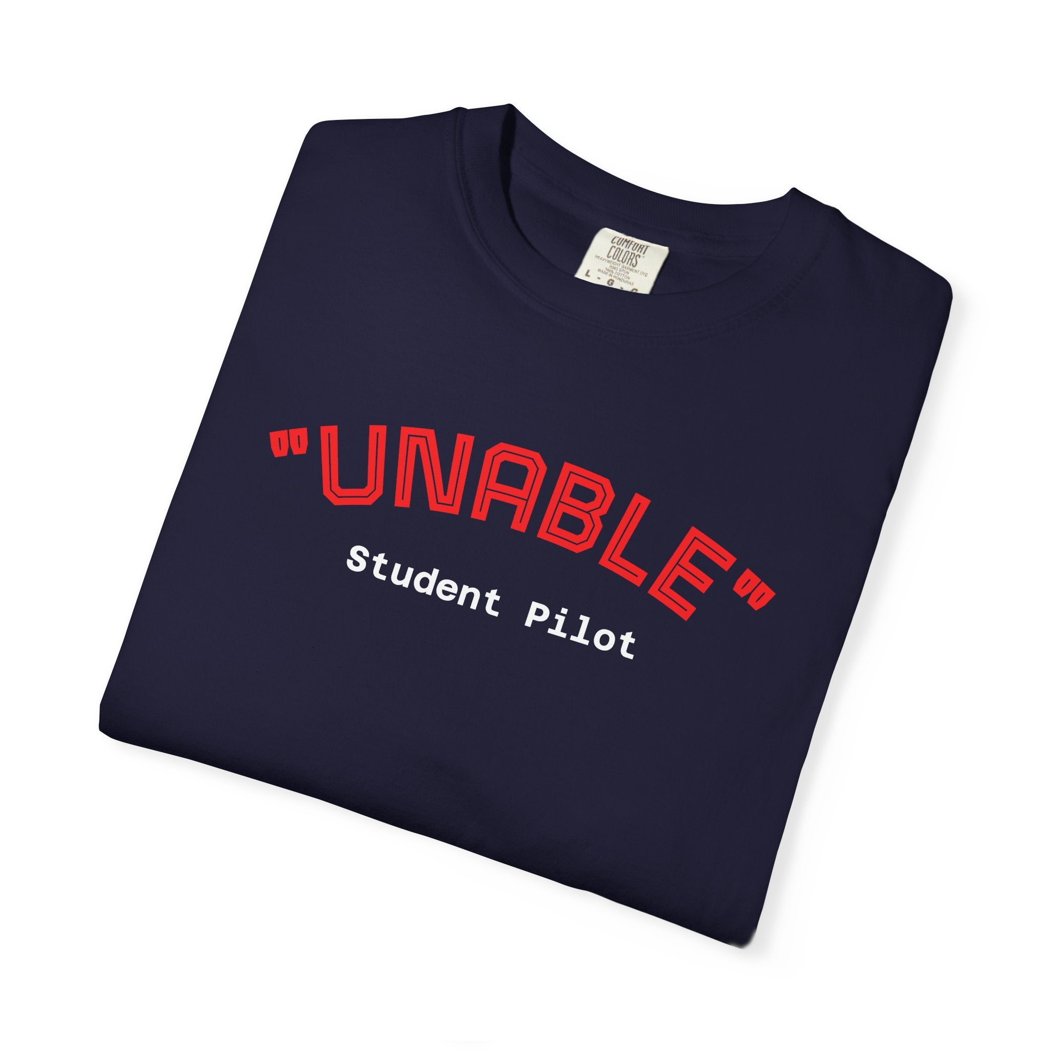 Student Pilot "UNABLE" T-Shirt