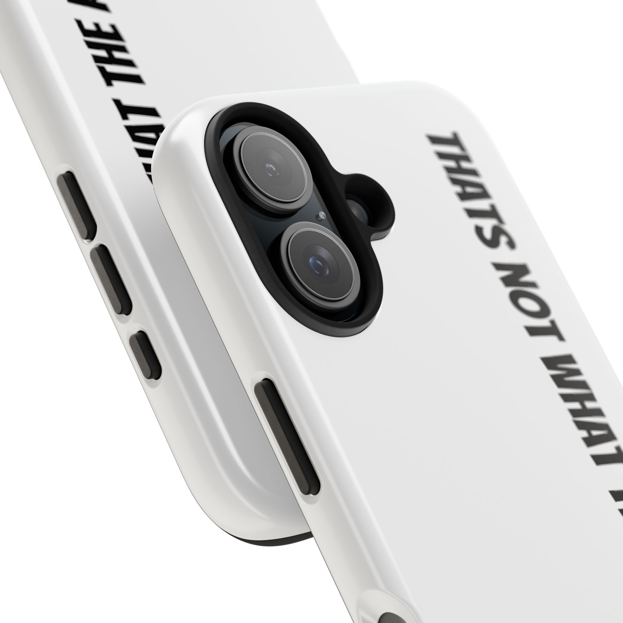 Phone Case — "That's Not What the ACS Says" Tough Protective Cover