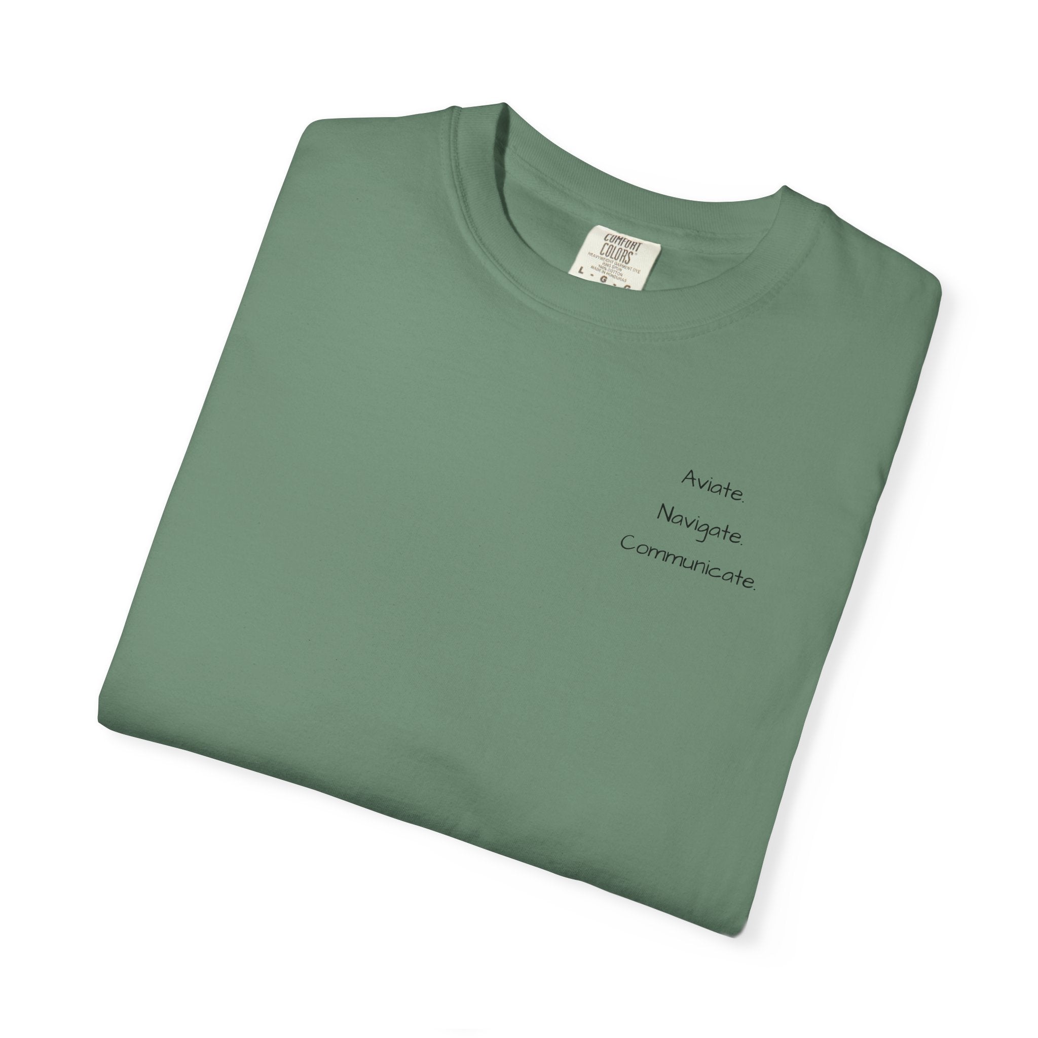 Aviate Navigate Communicate T-Shirt